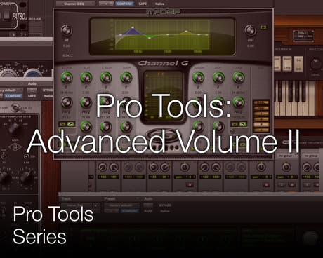 Pro Tools Volume 2