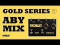Morley ABY-MIX-G Gold Series mixer og kombinator