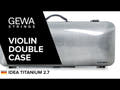 GEWA Violin double case Idea 2.7 - Titanium